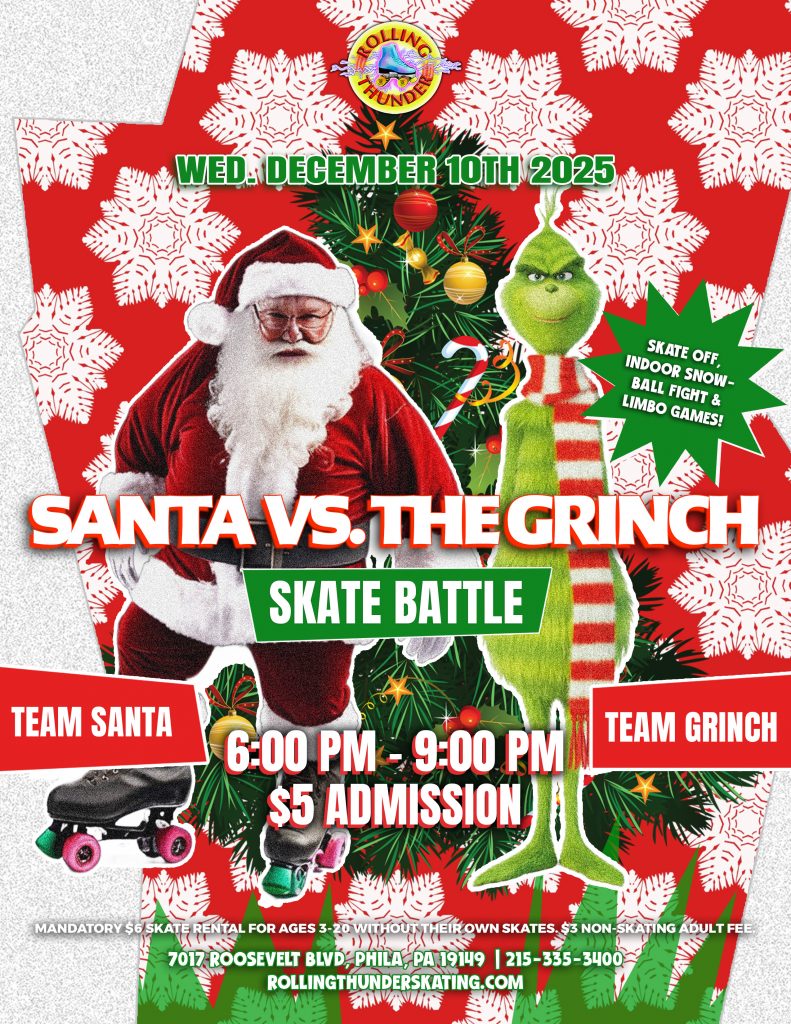 #RollingThunderSkating #FamilyFun #PhillyEvents #HolidaySkate #SantaVsGrinch #ThingsToDoWithKidsNearMe