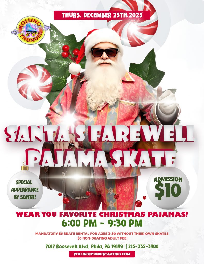 #RollingThunderSkating #FamilyFun #PhillyEvents #SantaSkate #PajamaParty #ThingsToDoWithKidsNearMe