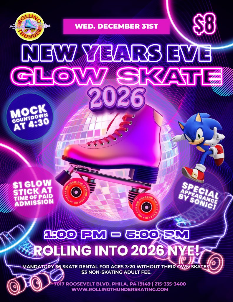 #RollingThunderSkating #GlowSkate #PhillyEvents #FamilyFun #NewYearsEve #SonicTheHedgehog #ThingsToDoWithKidsNearMe